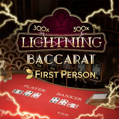 First Person Lightning Baccarat First Person Lightning Baccarat